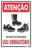 Placa Sinalizadora Atenção Calçado de Segurança